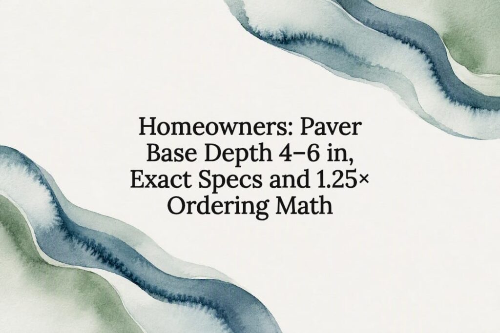 Decorative paver base depth title card